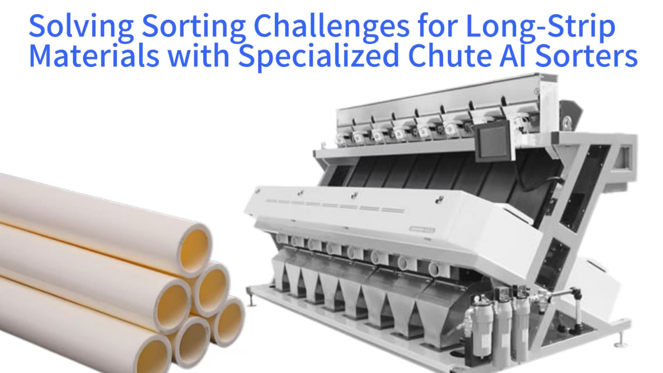 Solving Sorting Challenges for Long-Strip Materials with Specialized Chute AI Sorters