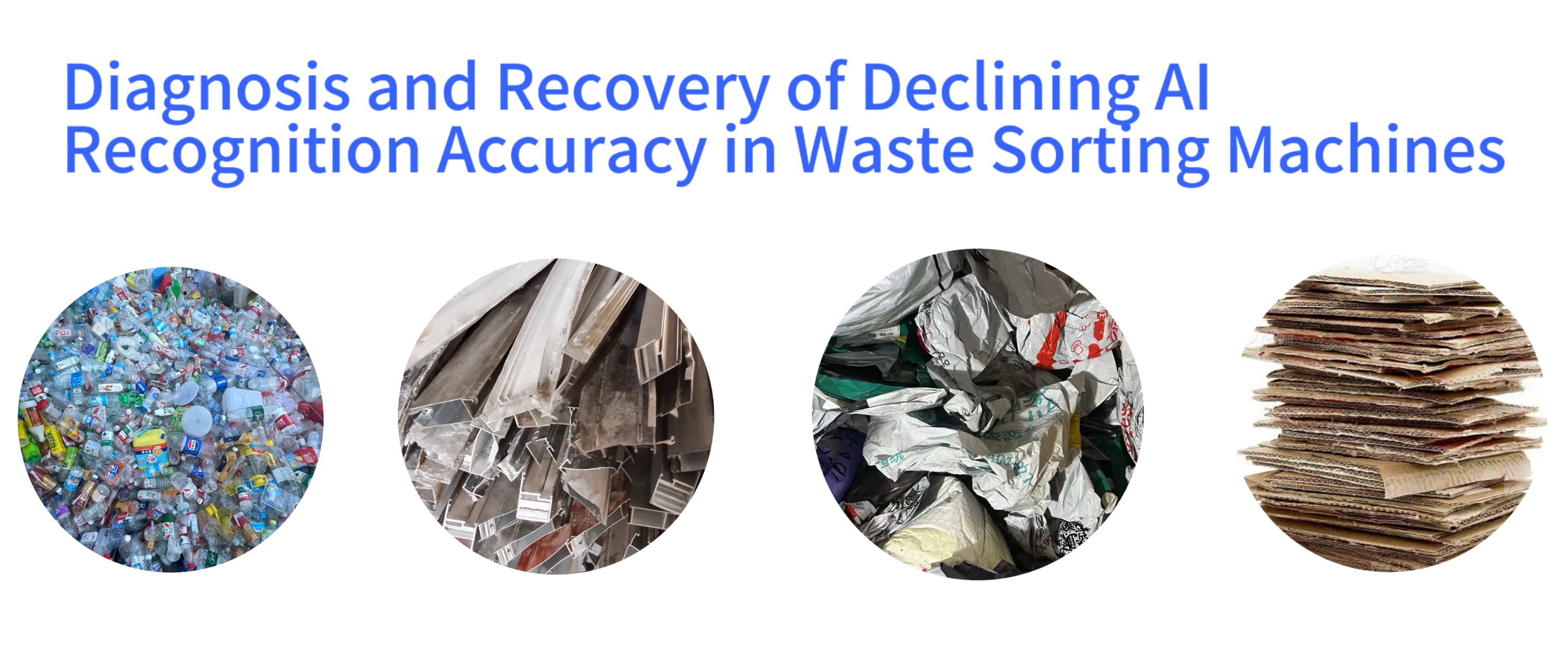 Diagnosis and Recovery of Declining AI Recognition Accuracy in Waste Sorting Machines