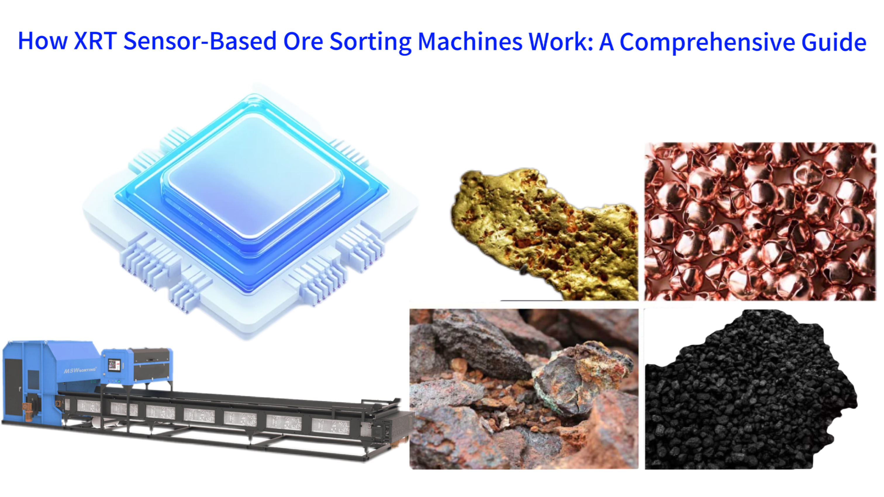 How XRT Sensor-Based Ore Sorting Machines Work: A Comprehensive Guide