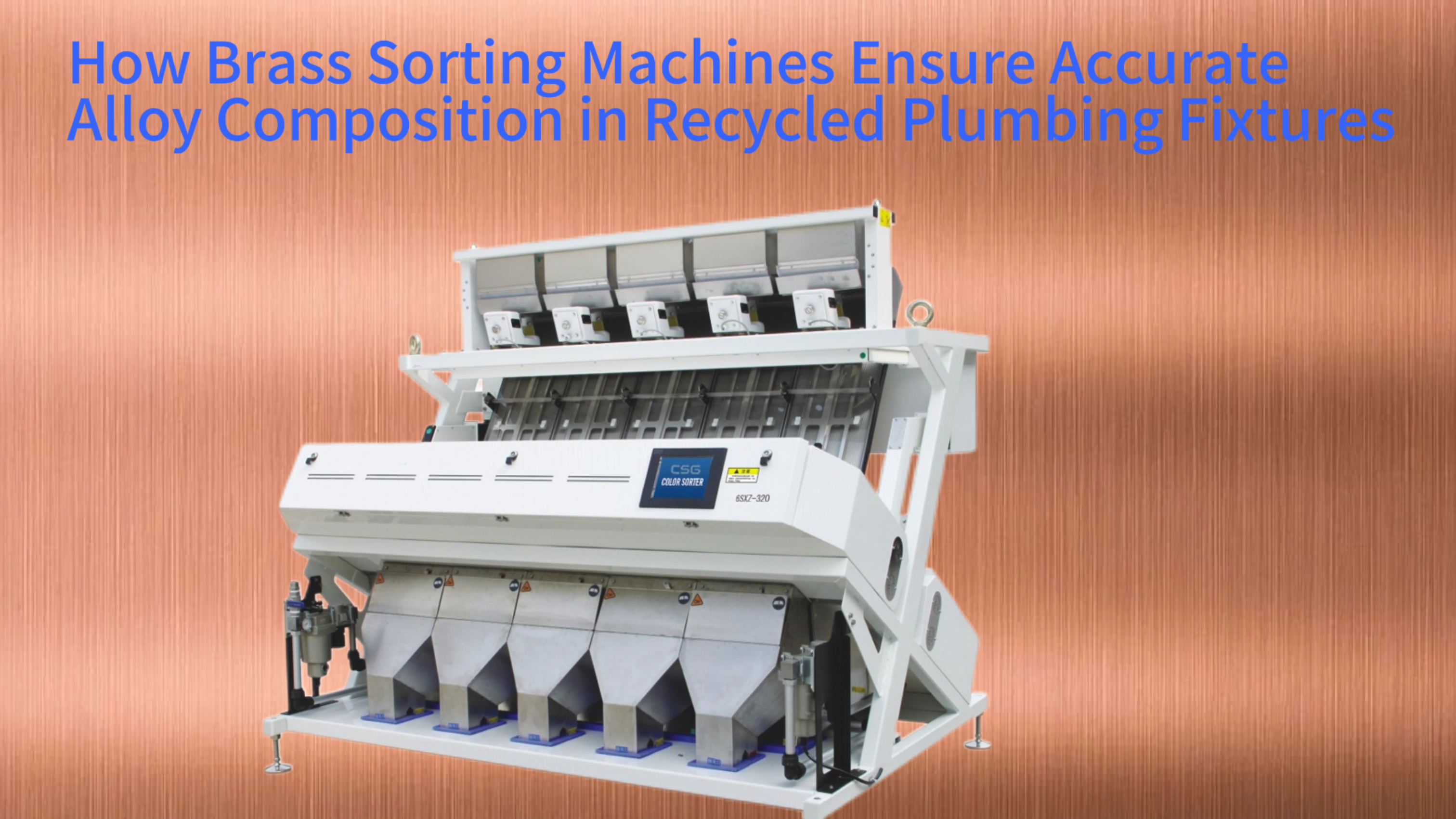 How Brass Sorting Machines Ensure Accurate Alloy Composition in Recycled Plumbing Fixtures