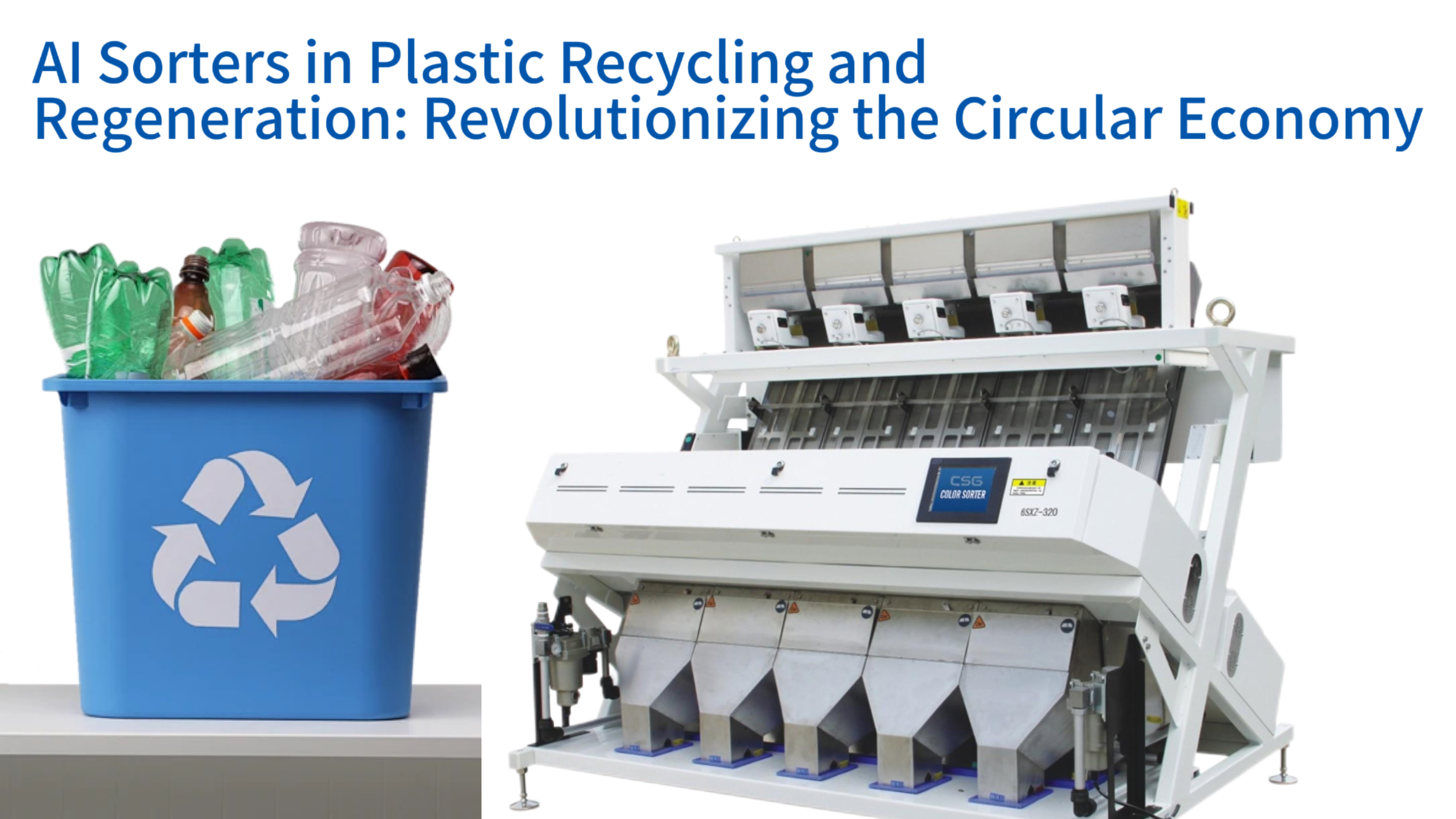 AI Sorters in Plastic Recycling and Regeneration: Revolutionizing the Circular Economy